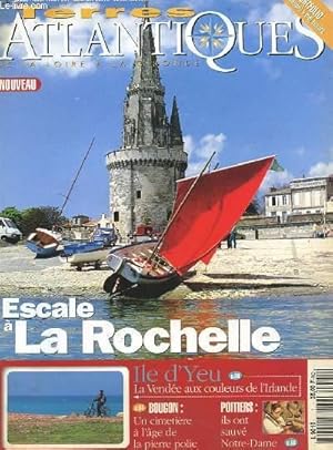 Bild des Verkufers fr TERRES ATLANTIQUES - DE LA LOIRE A LA GIRONDE - JUILLET AOUT 1996 - ESCALE A LA ROCHELLE - ILE D'YEU - LA VENDEE AUX COULEURS DE L'IRLANDE - BOUGON - POITIERS zum Verkauf von Le-Livre