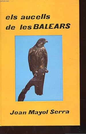 Imagen del vendedor de ELS AUCELLS DE LES BALEARS a la venta por Le-Livre