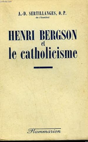 Bild des Verkufers fr HENRI BERGSON ET LE CATHOLICISME. zum Verkauf von Le-Livre
