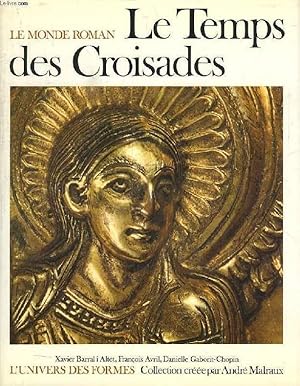 Image du vendeur pour LE TEMPS DES CROISADES (LE MONDE ROMAN, 1060-1220) mis en vente par Le-Livre