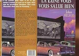 Seller image for LA LUNE VOUS SALUE BIEN for sale by Le-Livre