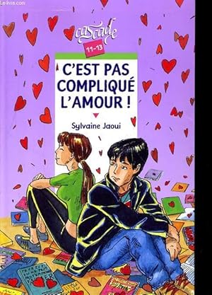 Bild des Verkufers fr C'EST PAS COMPLIQUE L'AMOUR! zum Verkauf von Le-Livre