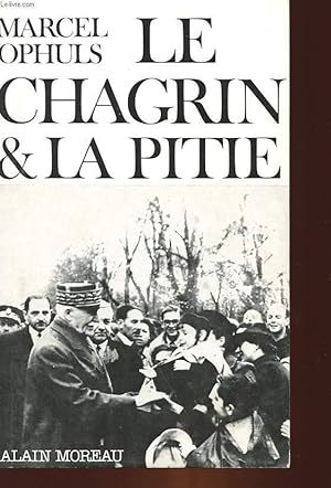 Seller image for LA CHAGRIN ET LA PITIE for sale by Le-Livre