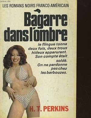 Bild des Verkufers fr BAGARRE DANS L'OMBRE zum Verkauf von Le-Livre