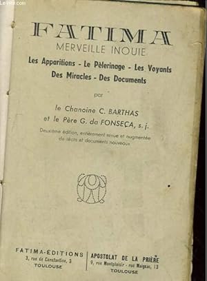 Seller image for Fatima, merveille inouie. Les Appartions - Le Plerinage - Les Voyants - Des Miracles - Des Documents. for sale by Le-Livre