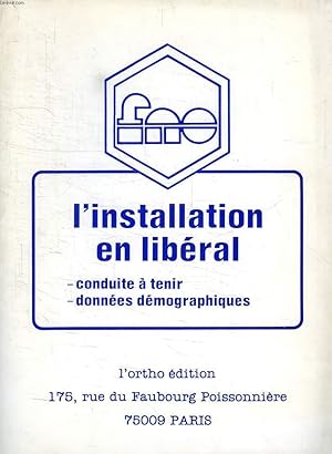 Image du vendeur pour FNO, L'INSTALLATION EN LIBERAL mis en vente par Le-Livre