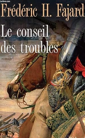 Bild des Verkufers fr LE CONSEIL DES TROUBLES zum Verkauf von Le-Livre