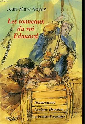 Bild des Verkufers fr LES TONNEAUX DU ROI EDOUARD - RECITS DES TEMPS AVENTURIEUX zum Verkauf von Le-Livre