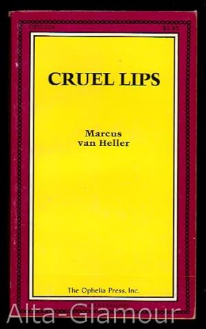 Image du vendeur pour CRUEL LIPS Ophelia Press Series mis en vente par Alta-Glamour Inc.