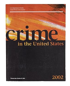 Bild des Verkufers fr Crime in the United States 2002: Uniform Crime Reports zum Verkauf von The Lawbook Exchange, Ltd., ABAA  ILAB