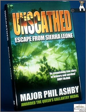 Imagen del vendedor de Unscathed: Escape from Sierra Leone a la venta por BookLovers of Bath