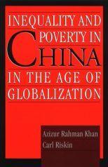 Inequality and Poverty in China in the Age of Globalization