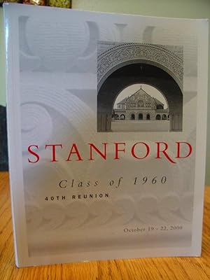 Stanford; Class of 1960 40th Reunion (October 19-22, 2000)