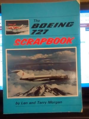 Seller image for THE BOEING 727 SCRAPBOOK for sale by Paraphernalia Books 'N' Stuff