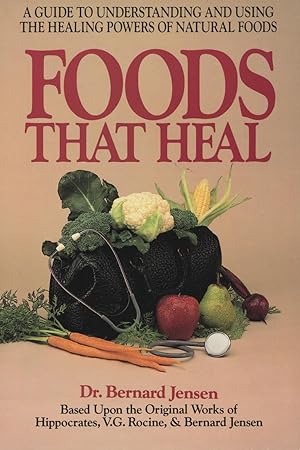 Imagen del vendedor de Foods That Heal a la venta por Kenneth A. Himber