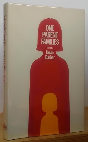 Seller image for One Parent Families for sale by Stephen Peterson, Bookseller