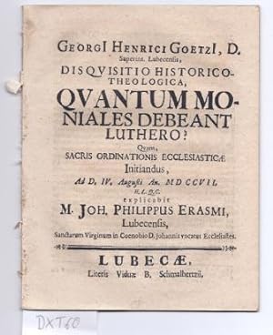 Bild des Verkufers fr Disquisitio historico-theologica, quantum moniales debeant Luthero? zum Verkauf von Antiquariat Winfried Scholl (VDA/ILAB)