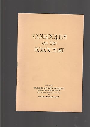 Image du vendeur pour Colloquium on the Holocaust. Presented By the Dropsie University with Villanova University mis en vente par Meir Turner