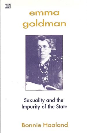 Seller image for Emma Goldman. Sexuality and the Impurity of the State for sale by Charles Lewis Best Booksellers