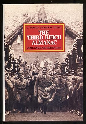 Bild des Verkufers fr The Third Reich Almanac zum Verkauf von Between the Covers-Rare Books, Inc. ABAA