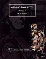 Seller image for ACTS OF GALLANTRYVol 2. for sale by Naval and Military Press Ltd