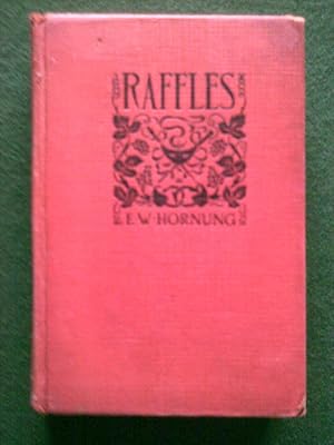 Seller image for Raffles Further Adventures of the Amateur Cracksman for sale by Shelley's Books