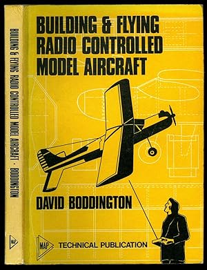 Image du vendeur pour Building and Flying Radio Controlled Model Aircraft mis en vente par Little Stour Books PBFA Member