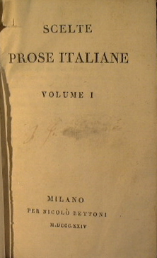 Scelte prose Italiane (Vol.I) - Prose scelte cristiane - Scelte Prose Italiane (Vol III) - Scelte...