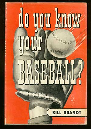 Bild des Verkufers fr Do You Know Your Baseball zum Verkauf von Between the Covers-Rare Books, Inc. ABAA