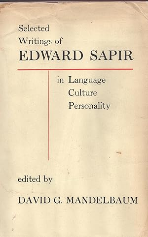 Immagine del venditore per Selected Writings of Edward Sapir in Language, Culture and Personality venduto da Sutton Books