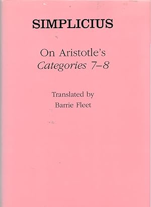 Immagine del venditore per Simplicius. On Aristotle's Categories 7-8 venduto da Sutton Books