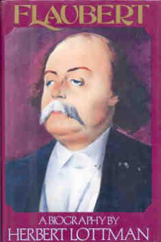 Seller image for Flaubert : A Biography. for sale by Joseph Valles - Books