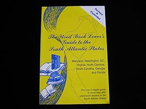 Seller image for THE USED BOOK LOVER'S GUIDE TO THE SOUTH ATLANTIC STATES for sale by HERB RIESSEN-RARE BOOKS