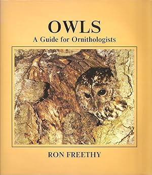 Seller image for OWLS: A GUIDE FOR ORNITHOLOGISTS. for sale by Coch-y-Bonddu Books Ltd