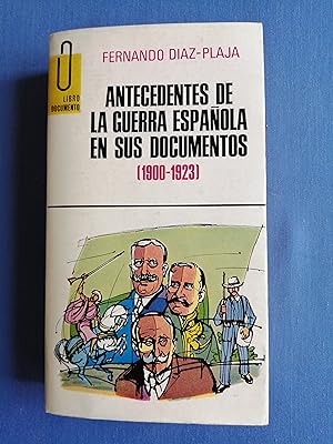 Antecedentes de la guerra española en sus documentos (1900-1923)