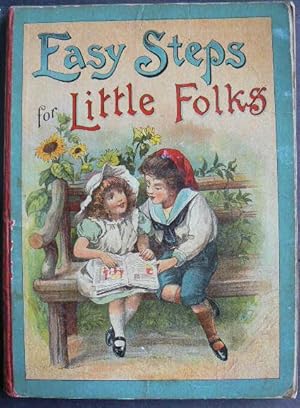 Imagen del vendedor de Easy Steps for Little Folks By the Author of 'Little Harry's First Journeys By Train, Tram, and Steamboat', 'Little Harry at the seaside' Etc. a la venta por Roe and Moore