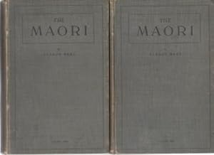 The Maori. Published by The Board of Maori Ethnological Research for the Author and on behalf of ...