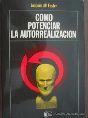 Bild des Verk�ufers f�r COMO POTENCIAR LA AUTORREALIZACI�N zum Verkauf von Librer�a Maestro Gozalbo