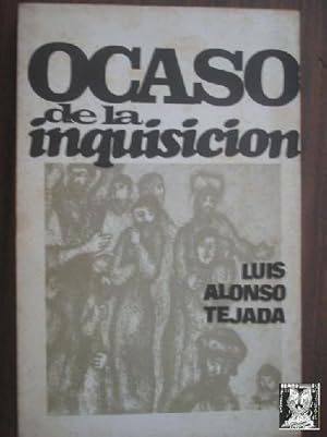 Imagen del vendedor de OCASO DE LA INQUISICIN a la venta por Librera Maestro Gozalbo