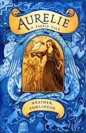 Seller image for Aurelie: A Faerie Tale for sale by The Book Faerie