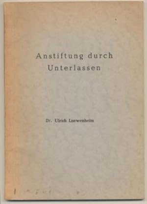 Bild des Verkufers fr Anstiftung durch Unterlassen. zum Verkauf von Leonardu