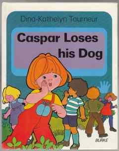 Imagen del vendedor de Caspar Loses His Dog a la venta por HORSE BOOKS PLUS LLC