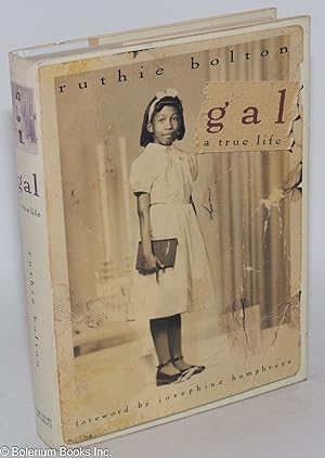 Seller image for Gal; a true life for sale by Bolerium Books Inc.