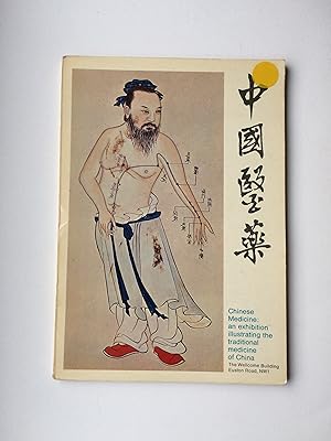 Seller image for Chinese Medicine: An Exhibition Illustrating the Traditional System of Medicine of the Chinese People (TCM China) for sale by Bildungsbuch