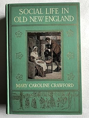 Social Life in Old New England