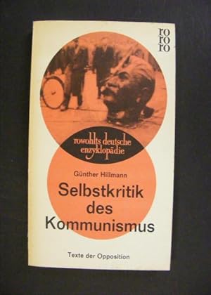 Bild des Verkufers fr Selbstkritik des Kommunismus - Texte der Opposition zum Verkauf von Antiquariat Strter