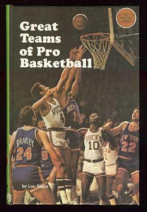 Seller image for Great Teams of Pro Basketball for sale by Between the Covers-Rare Books, Inc. ABAA