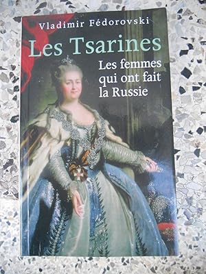 Seller image for Les Tsarines - Les femmes qui ont fait la Russie for sale by Frederic Delbos