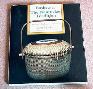 Basketry: The Nantucket Tradition