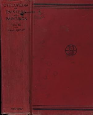 Image du vendeur pour Cyclopedia of Painters and Paintings. Volume 3 only mis en vente par Barter Books Ltd